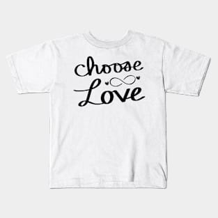 Choose Love Kids T-Shirt